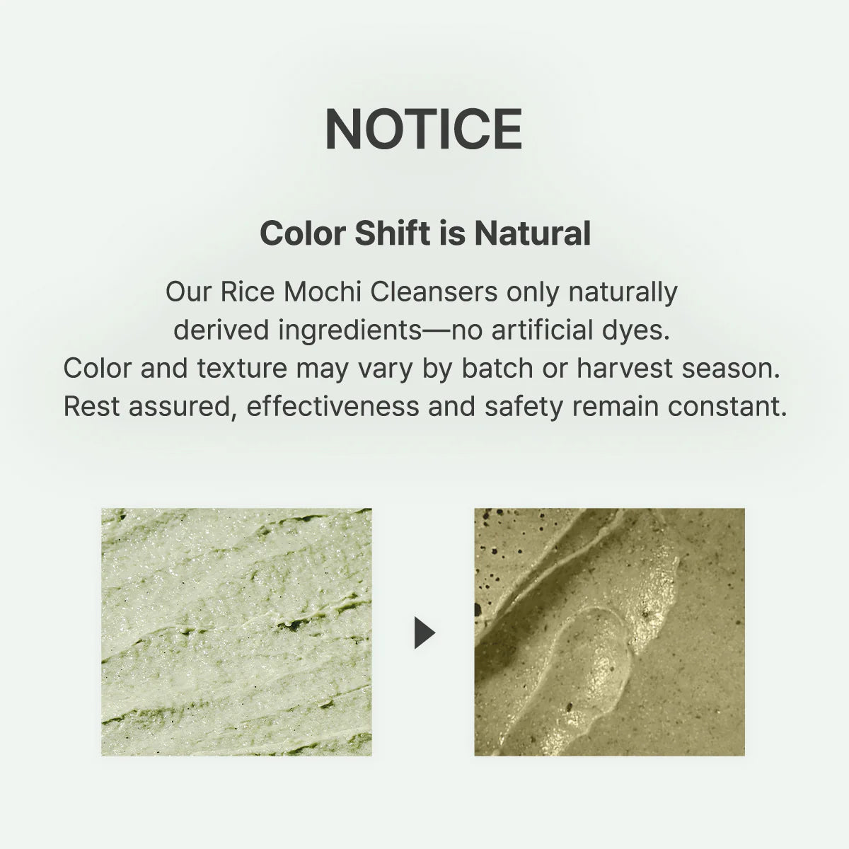Notice about color shift in Rice Mochi Cleaners with natural ingredient text and two texture samples.
